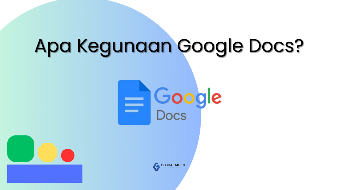 Apa Kegunaan Google Docs